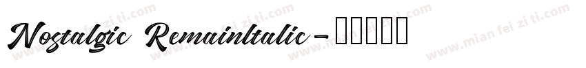 Nostalgic Remainltalic字体转换